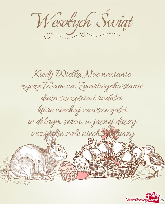 W jasnej duszy wszystkie żale niech zagłuszy