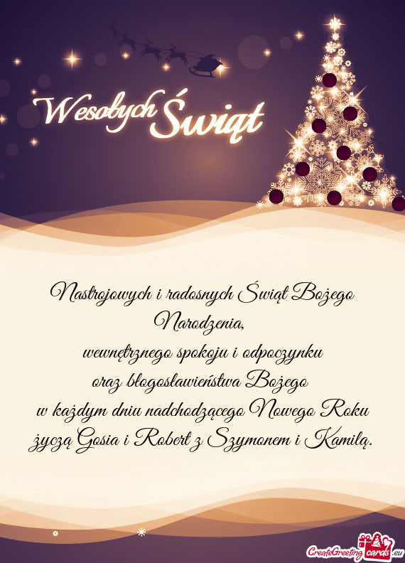 W każdym dniu nadchodzącego Nowego Roku życzą Gosia i Robert z Szymonem i Kamilą