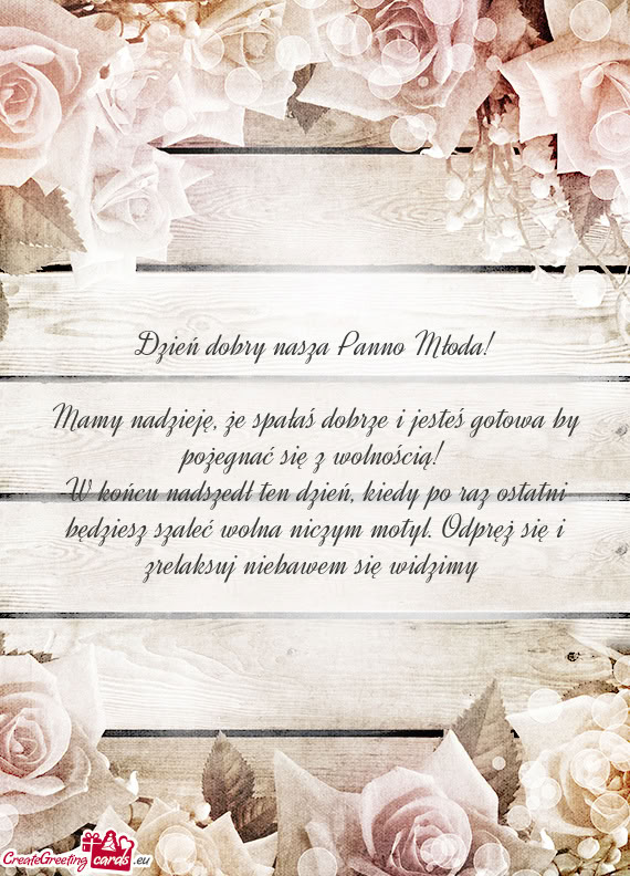 W końcu nadszedł ten dzień, kiedy po raz ostatni będziesz szaleć wolna niczym motyl. Odpręż s