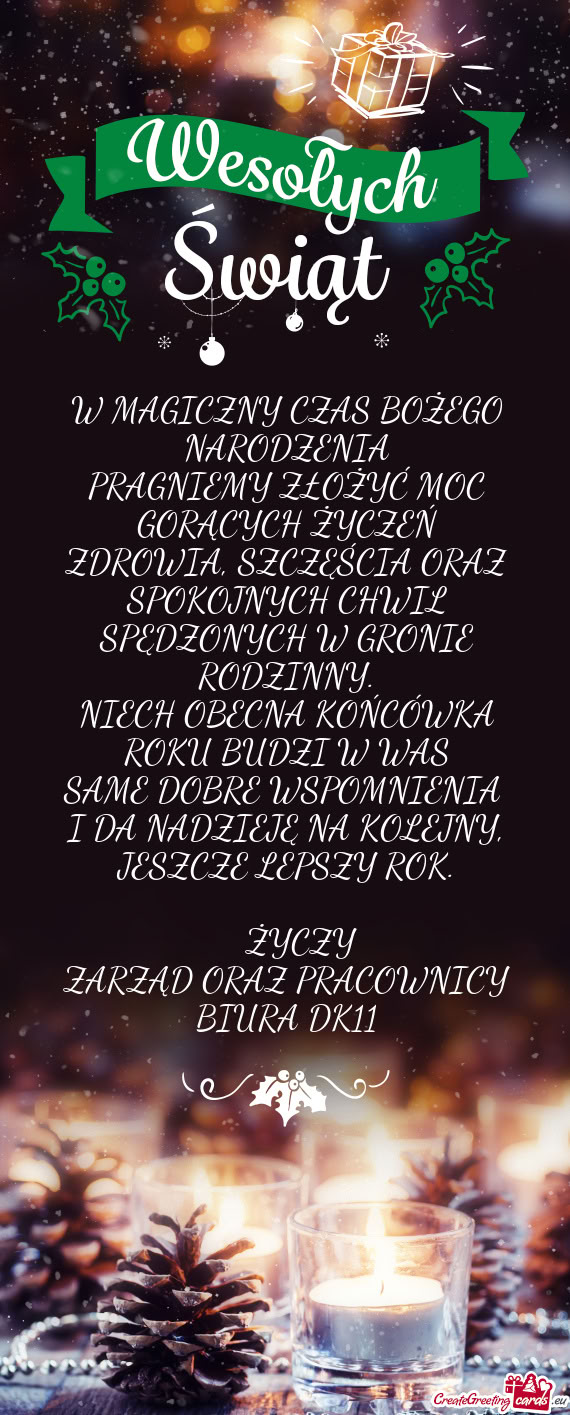 W MAGICZNY CZAS BOŻEGO NARODZENIA  PRAGNIEMY ZŁOŻYĆ MOC GORĄCYCH ŻYCZEŃ