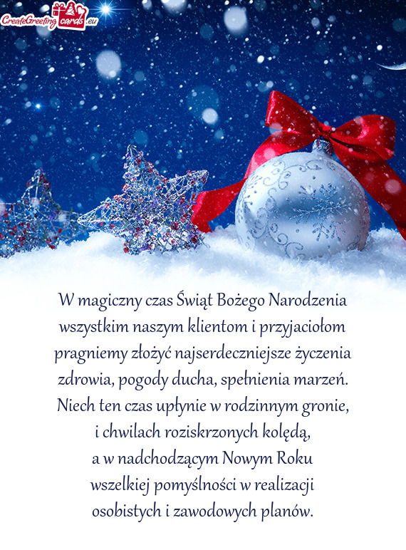 W magiczny czas Świąt Bożego Narodzenia wszystkim naszym klientom i przyjaciołom pragniemy zł