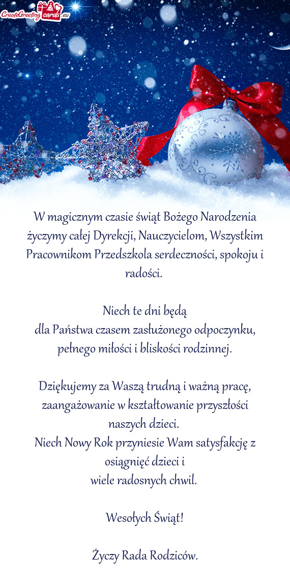 W magicznym czasie świąt Bożego Narodzenia życzymy całej Dyrekcji, Nauczycielom, Wszystkim Prac