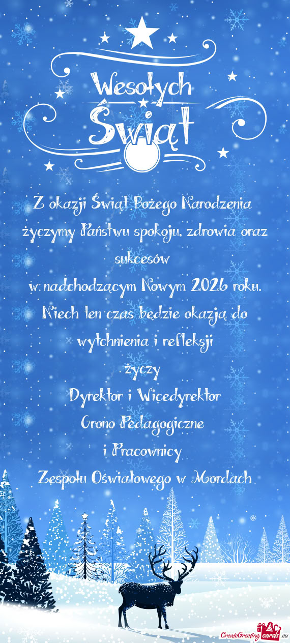 W nadchodzącym Nowym 2026 roku. Niech ten czas będzie okazją do wytchnienia i refleksji