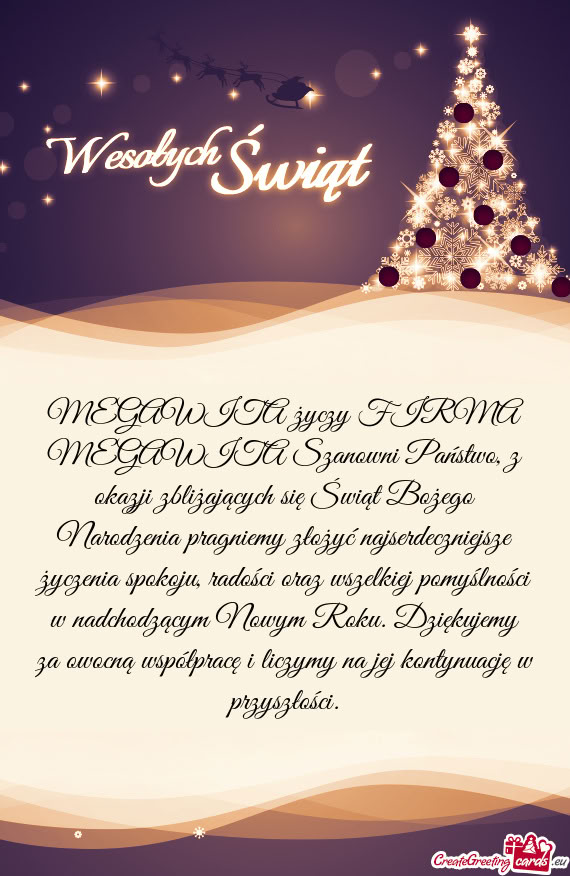 W nadchodzącym Nowym Roku. Dziękujemy za owocną współpracę i liczymy na jej kontynuację w pr