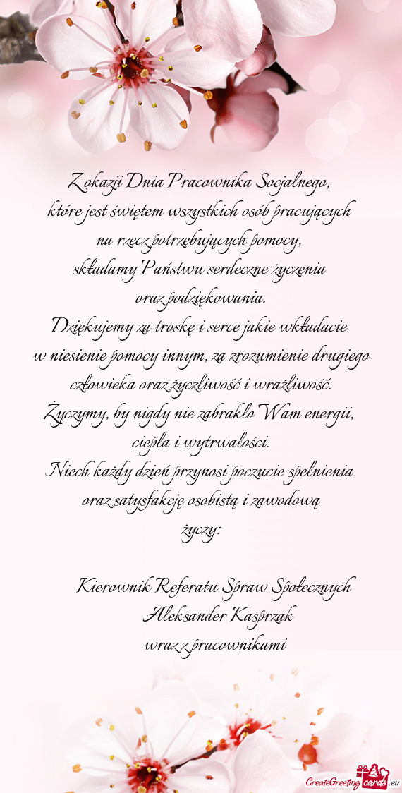 W niesienie pomocy innym, za zrozumienie drugiego człowieka oraz życzliwość i wrażliwość