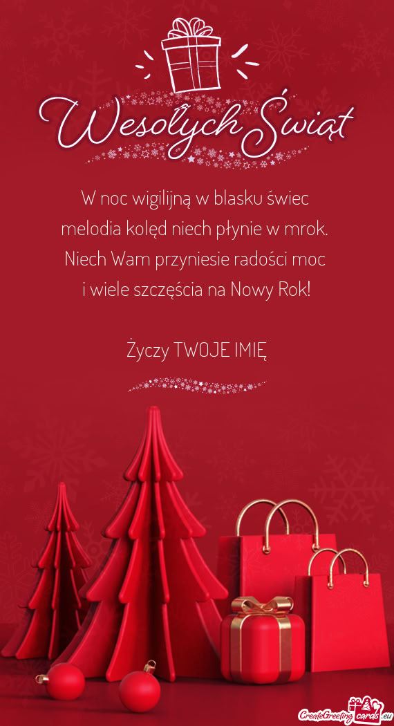 W noc wigilijną w blasku świec   melodia kolęd niech płynie w mrok.