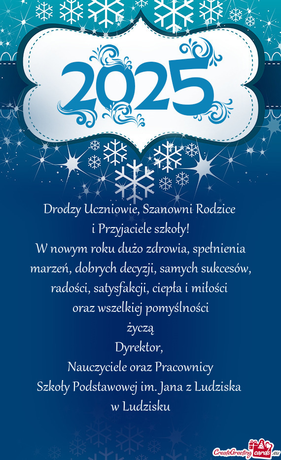 W nowym roku dużo zdrowia, spełnienia marzeń, dobrych decyzji, samych sukcesów, radości, satysf