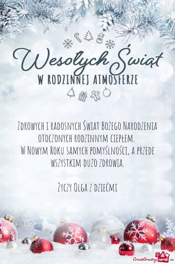W Nowym Roku samych pomyślności, a przede wszystkim dużo zdrowia
