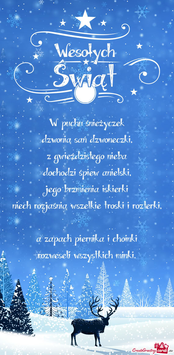 W puchu śnieżyczek  dzwonią sań dzwoneczki,  z gwieździstego nieba