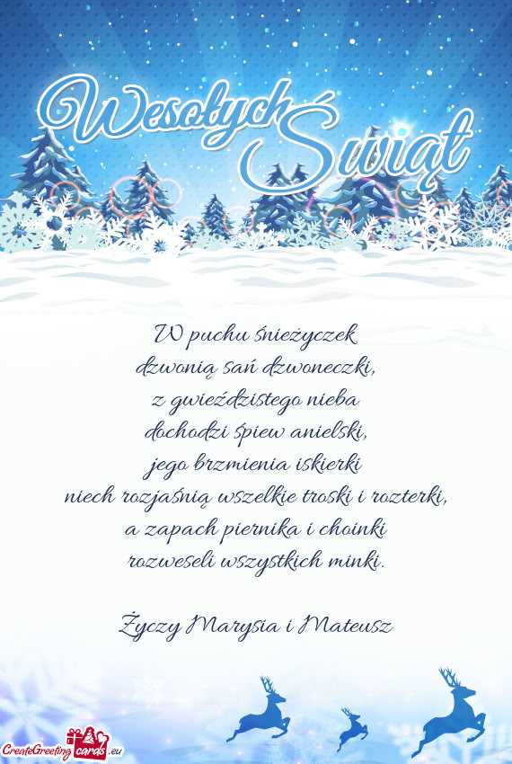 W puchu śnieżyczek  dzwonią sań dzwoneczki,  z gwieździstego nieba