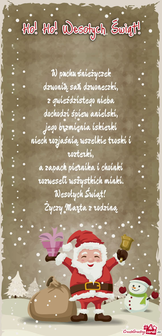 W puchu śnieżyczek  dzwonią sań dzwoneczki,  z gwieździstego nieba