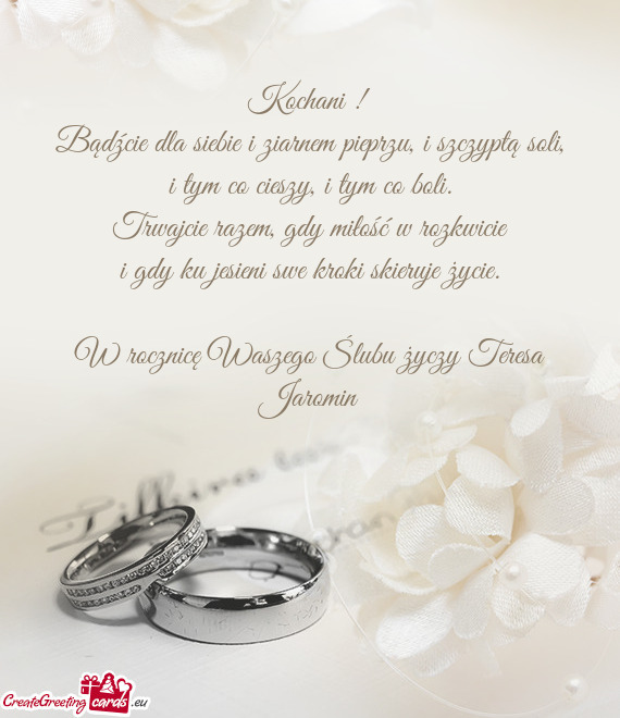 W rocznicę Waszego Ślubu życzy Teresa Jaromin
