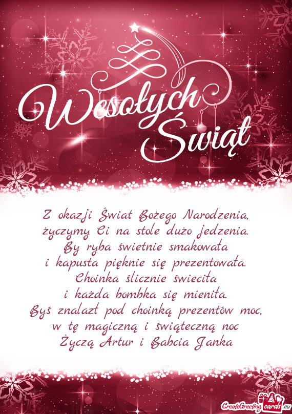 W tę magiczną i świąteczną noc Życzą Artur i Babcia Janka
