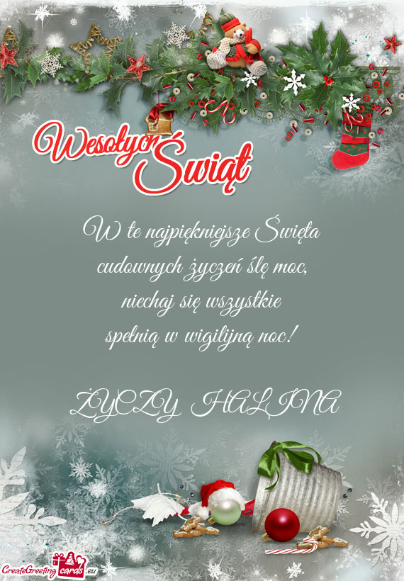 W te najpiękniejsze Święta  cudownych życzeń ślę moc,  niechaj się