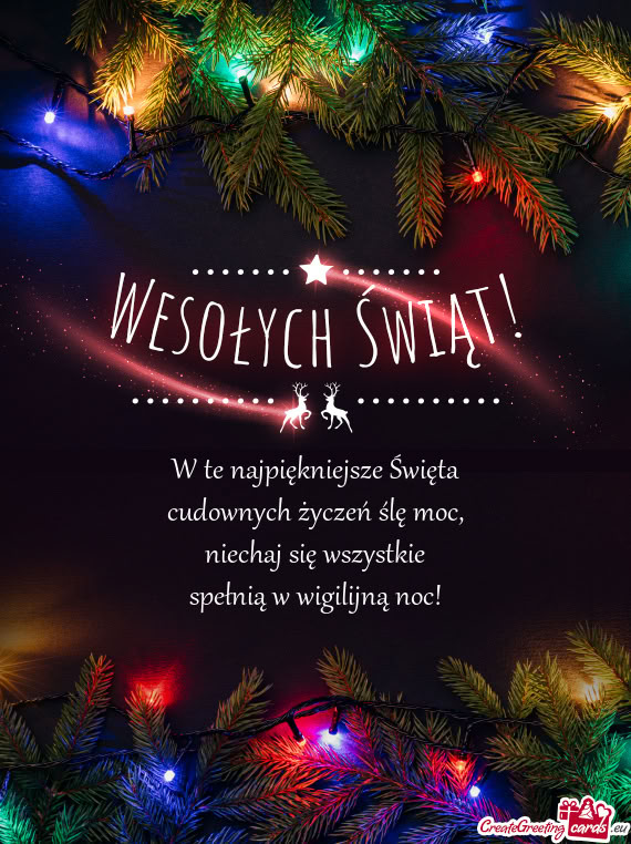 W te najpiękniejsze Święta  cudownych życzeń ślę moc,  niechaj się