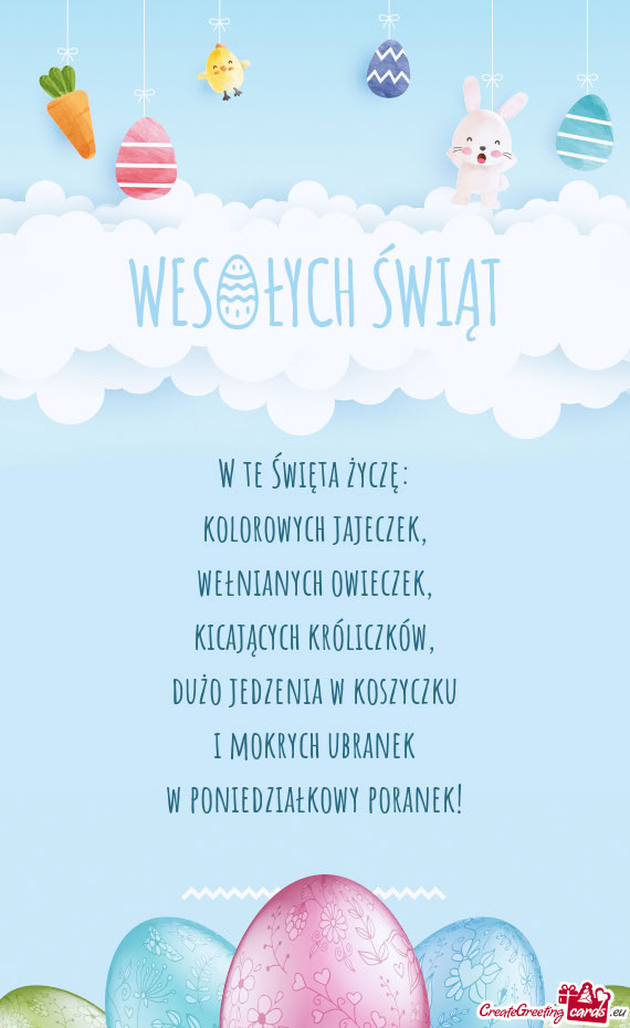 W te Święta życzę:  kolorowych jajeczek,  wełnianych owieczek,