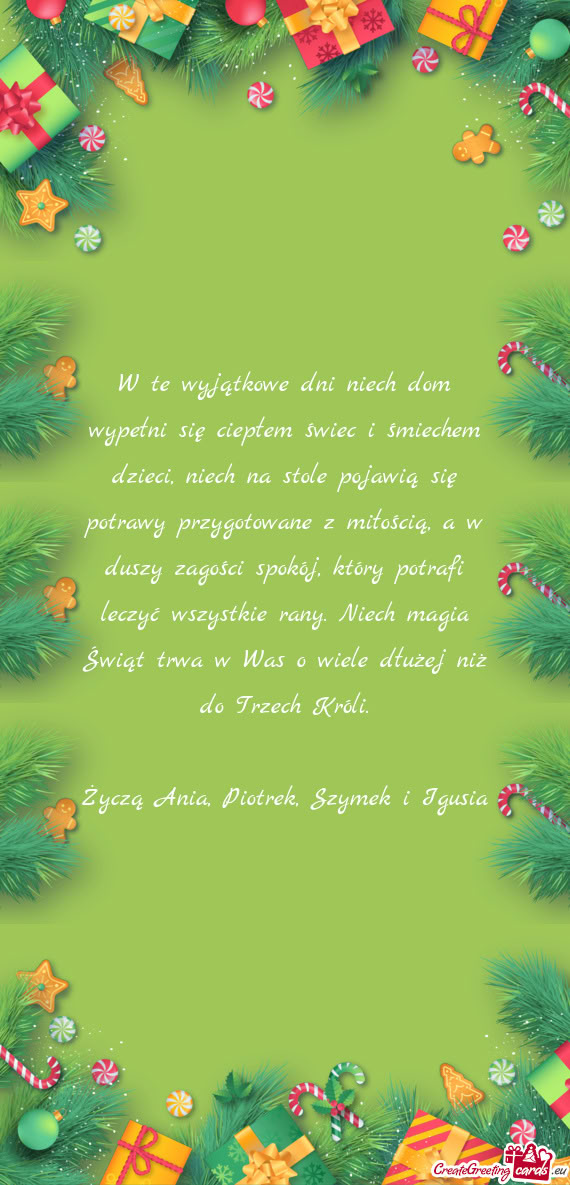 W te wyjątkowe dni niech dom wypełni się ciepłem świec i śmiechem dzieci, niech na stole pojaw