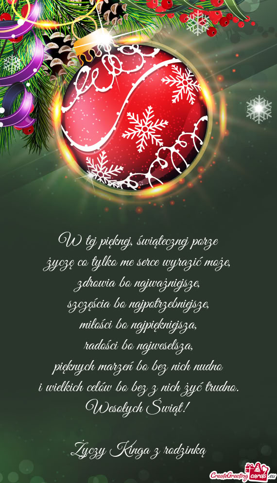 W tej pięknej, świątecznej porze  życzę co tylko me serce wyrazić może,