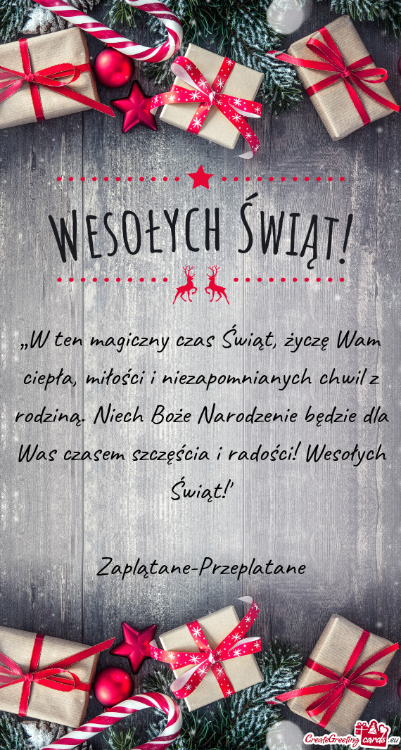 „W ten magiczny czas Świąt, życzę Wam ciepła, miłości i niezapomnianych chwil z rodziną. N