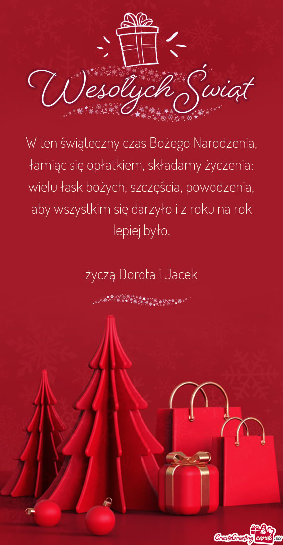 W ten świąteczny czas Bożego Narodzenia,  łamiąc się opłatkiem,