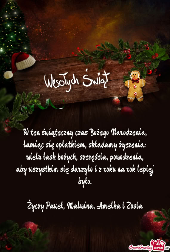 W ten świąteczny czas Bożego Narodzenia,  łamiąc się opłatkiem,