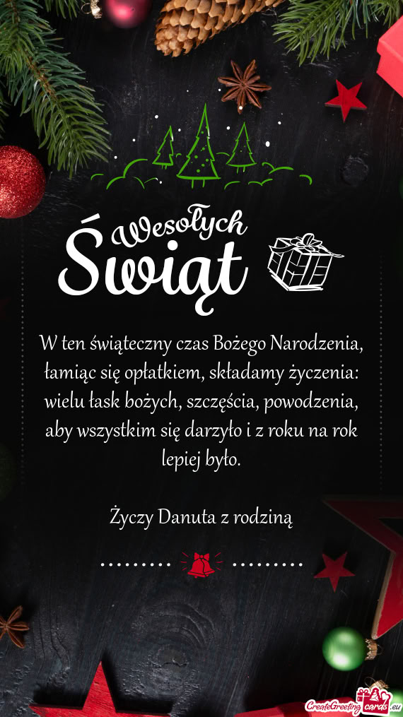 W ten świąteczny czas Bożego Narodzenia,  łamiąc się opłatkiem,