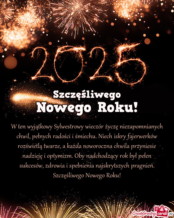 W ten wyjątkowy Sylwestrowy wieczór życzę niezapomnianych chwil, pełnych radości i śmiechu. N