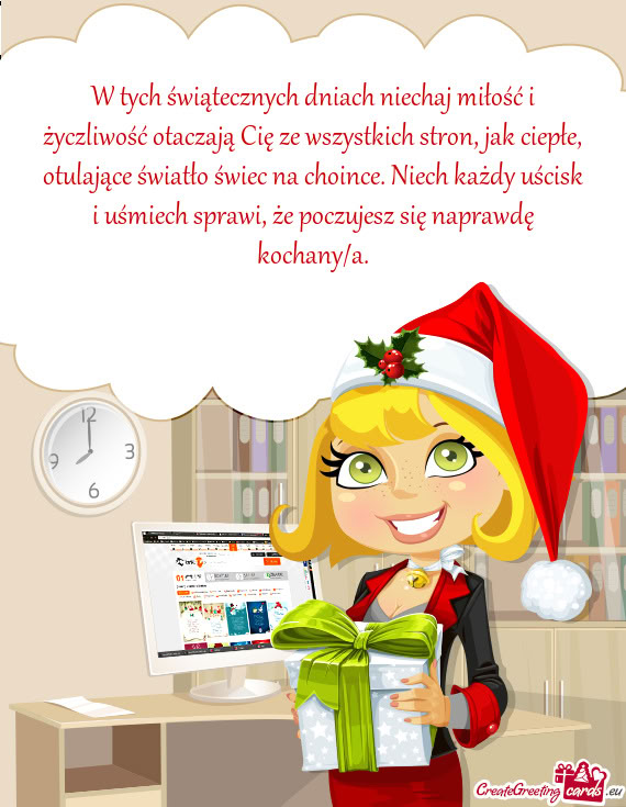 W tych świątecznych dniach niechaj miłość i życzliwość otaczają Cię ze wszystkich stron