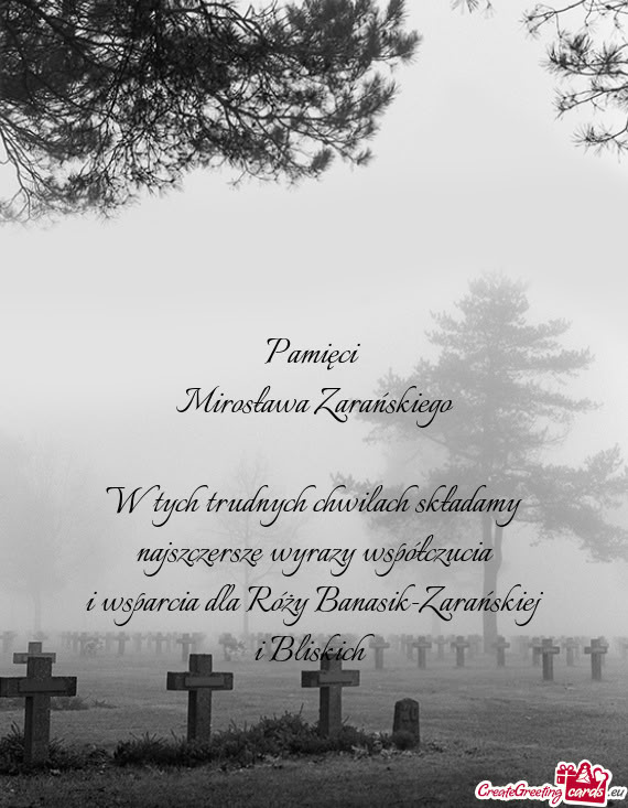 W tych trudnych chwilach składamy