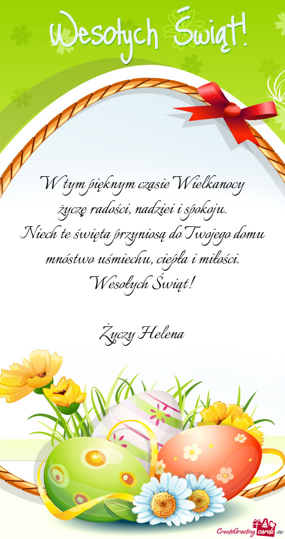 W tym pięknym czasie Wielkanocy  życzę radości, nadziei i spokoju.  Niech