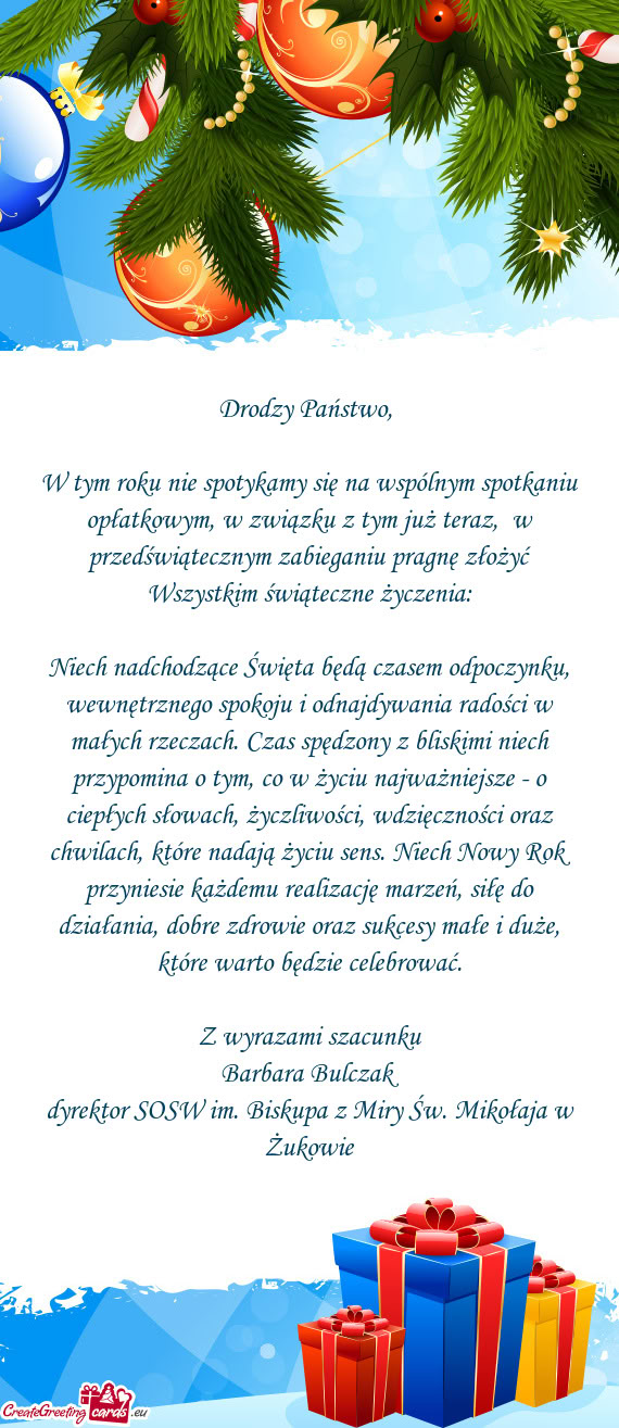 W tym roku nie spotykamy się na wspólnym spotkaniu opłatkowym, w związku z tym już teraz, w pr