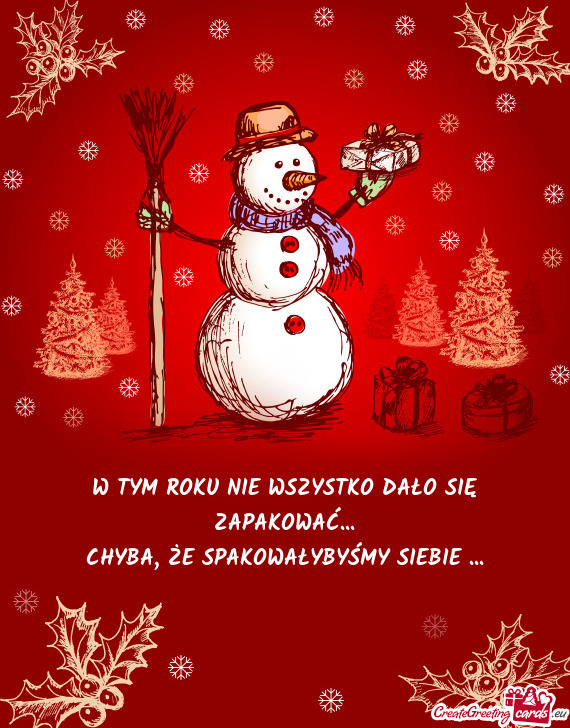 W TYM ROKU NIE WSZYSTKO DAŁO SIĘ ZAPAKOWAĆ