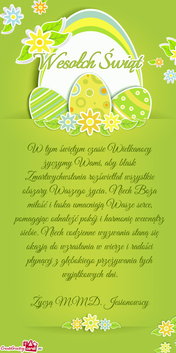 W tym świętym czasie Wielkanocy życzymy Wami, aby blask Zmartwychwstania rozświetlał wszystkie