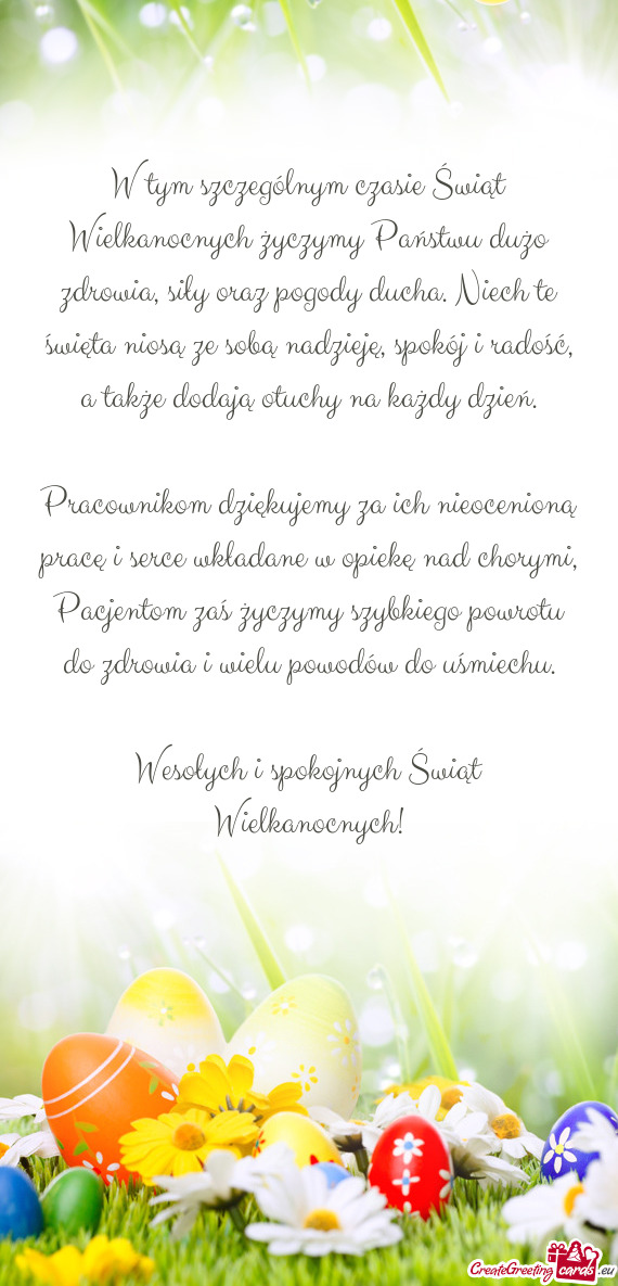 W tym szczególnym czasie Świąt Wielkanocnych życzymy Państwu dużo zdrowia, siły oraz pogody d