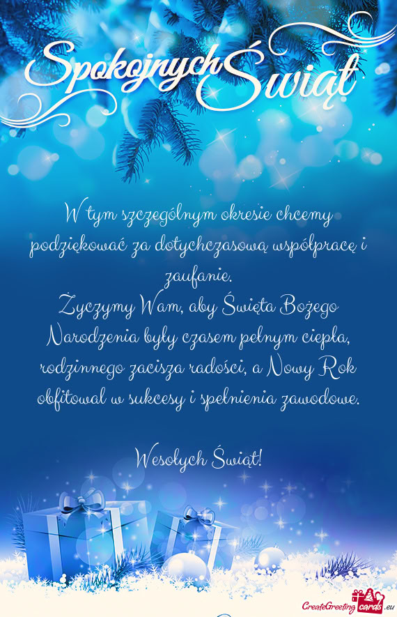 W tym szczególnym okresie chcemy podziękować za dotychczasową współpracę i zaufanie