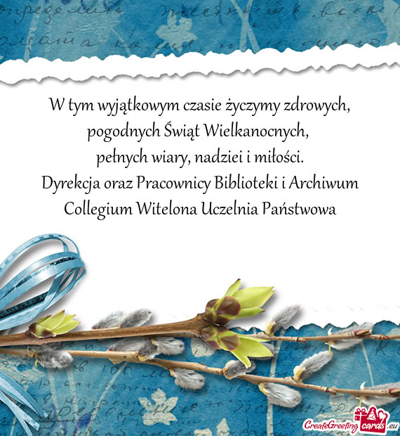 W tym wyjątkowym czasie życzymy zdrowych, pogodnych Świąt Wielkanocnych