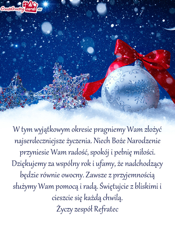 W tym wyjątkowym okresie pragniemy Wam złożyć najserdeczniejsze życzenia. Niech Boże Narodzeni