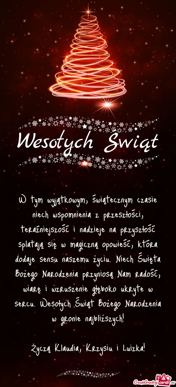 W tym wyjątkowym, świątecznym czasie niech wspomnienia z przeszłości, teraźniejszość i nadzi