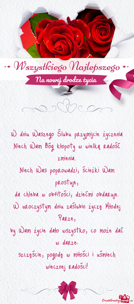 W uroczystym dniu zaślubin życzę Młodej Parze