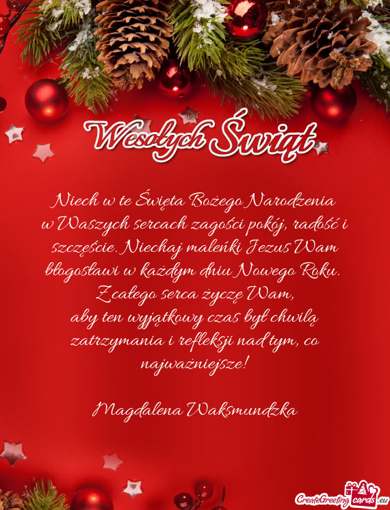 W Waszych sercach zagości pokój, radość i szczęście. Niechaj maleńki Jezus Wam błogosławi w