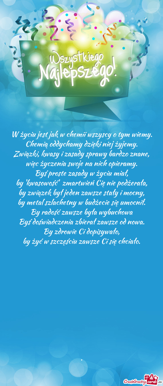 W życiu jest jak w chemii wszyscy o tym wiemy. Chemią oddychamy dzięki niej żyjemy