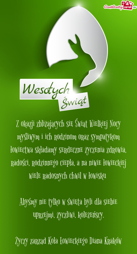 Wa składamy serdeczne życzenia zdrowia, radości, rodzinnego ciepła, a na niwie łowieckiej wiele