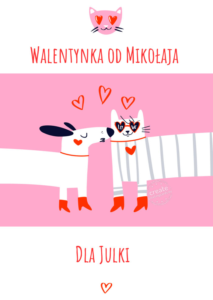 Walentynka od Mikołaja Dla Julki