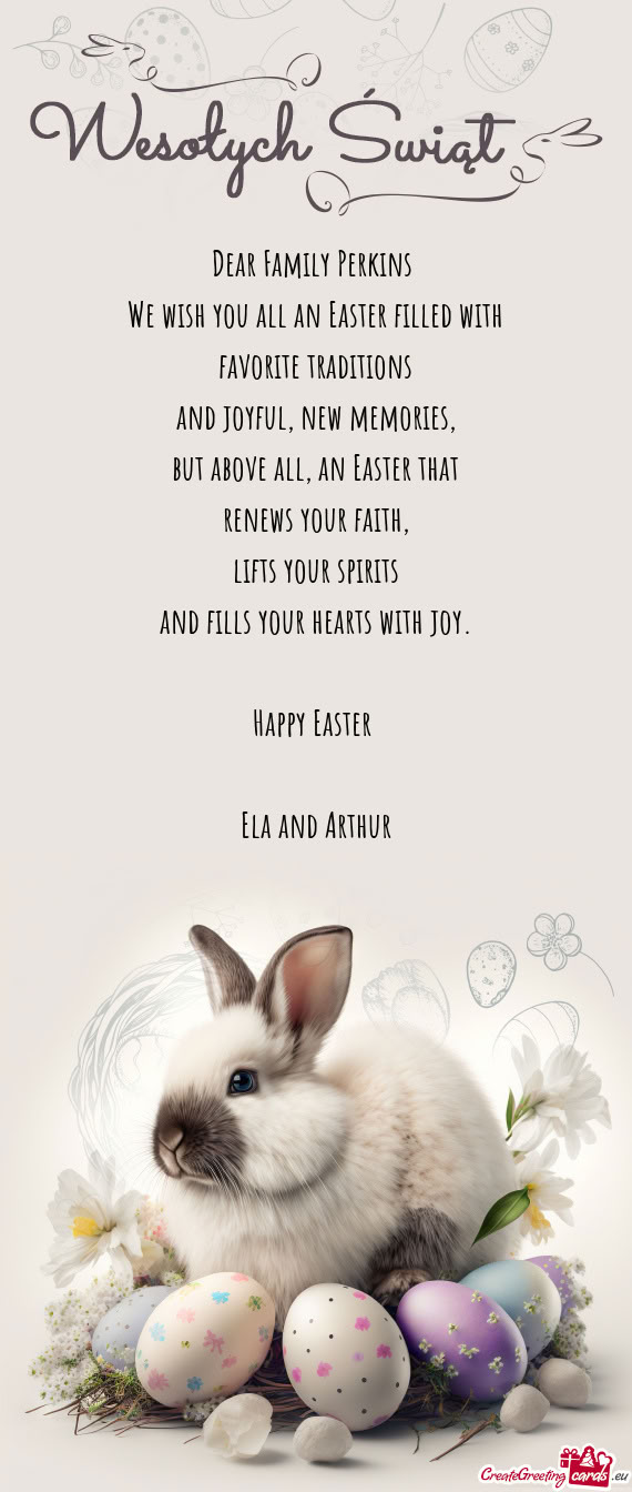 We wish you all an Easter filled with