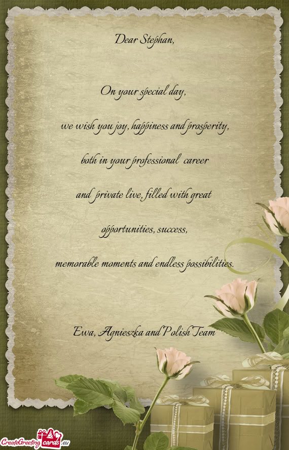 We wish you joy, happiness and prosperity