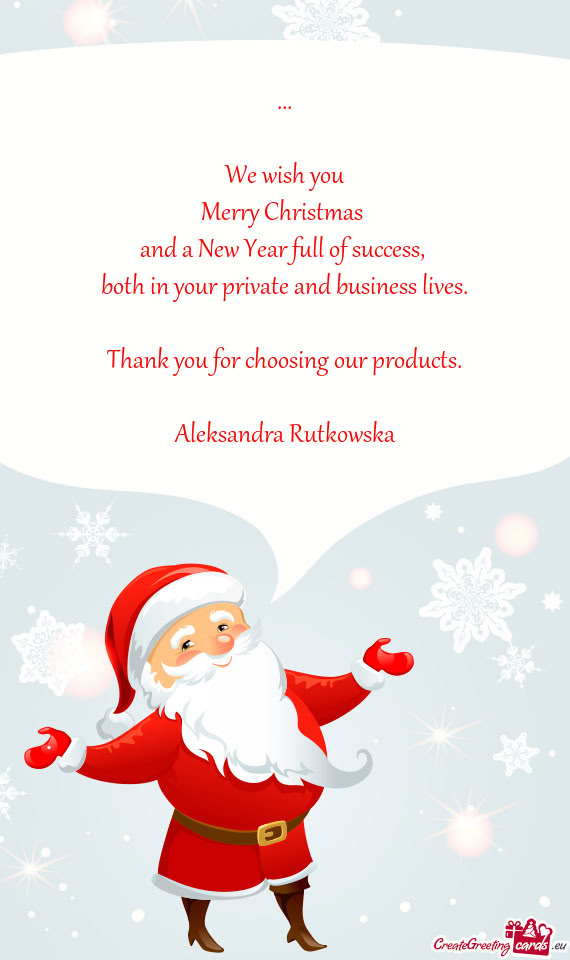 We wish you Merry Christmas and a New Year full of success