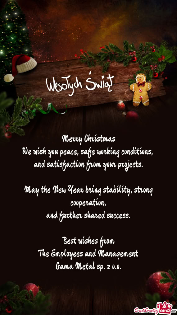 We wish you peace, safe working conditions