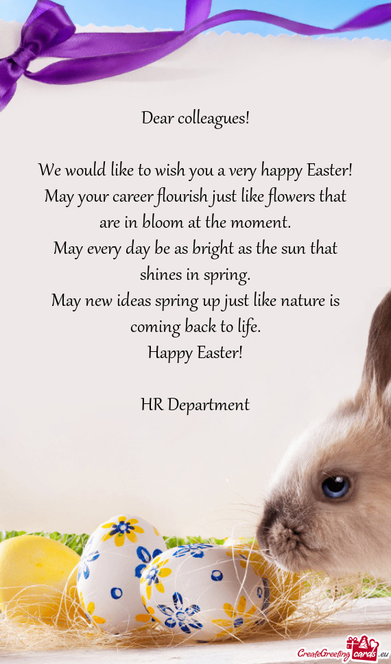We would like to wish you a very happy Easter