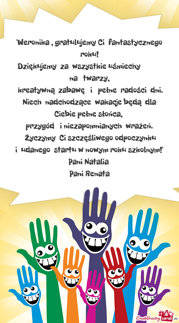 "Weronika , gratulujemy Ci fantastycznego roku