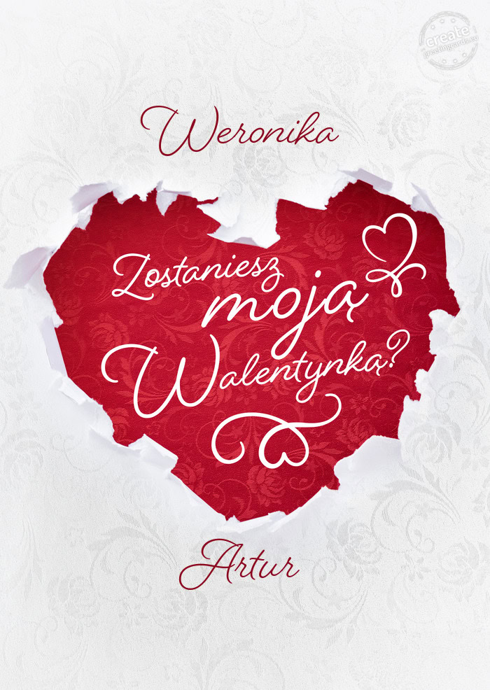 Weronika Zostaniesz moją walentynką? Artur